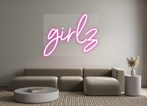 Custom Neon: girlz