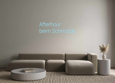 Custom Neon: Afterhour
bei...