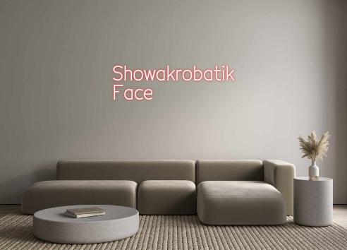 Custom Neon: Showakrobatik...