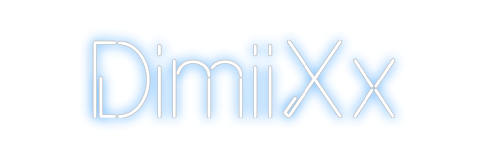 Custom Neon: DimiiXx