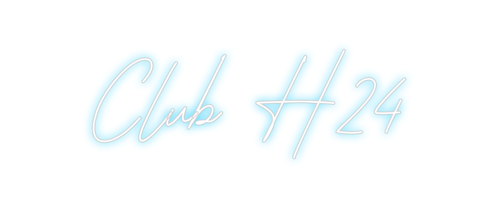 Custom Neon: Club H24