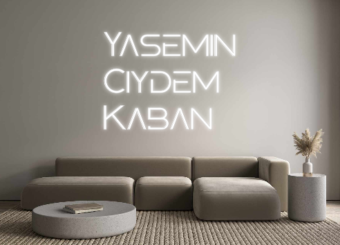 Custom Neon: Yasemin 
Ciyd...