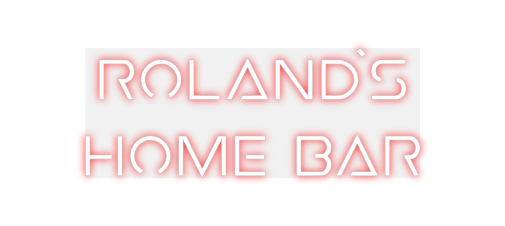 Custom Neon: Roland's
Home...