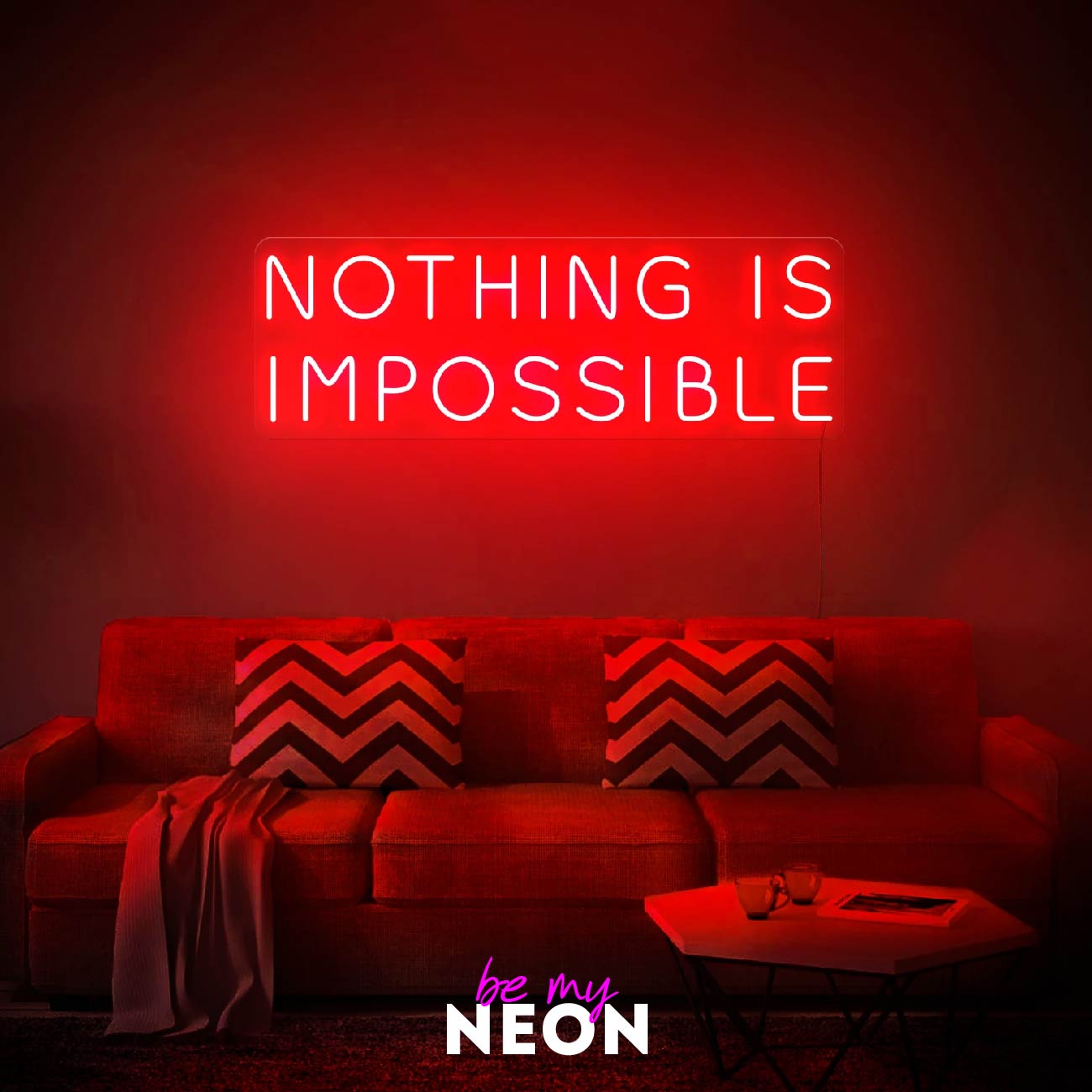 "NOTHING IS IMPOSSIBLE" LED Neonschild